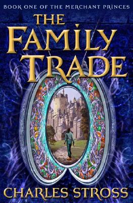 The Family Trade (Merchant Princes)