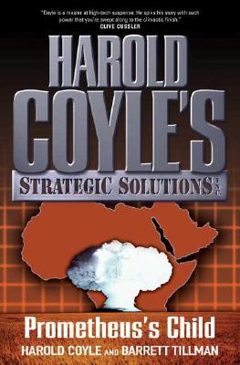 Image for Prometheus's Child: Harold Coyle's Strategic Solutions, Inc.