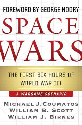 Space Wars: The First Six Hours of World War III