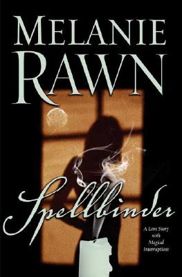 Image for Spellbinder: A Love Story With Magical Interruptions Spellbinder: A Love Story With Magical Interruptions