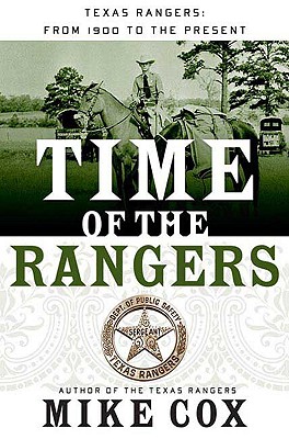 Image for Time of the Rangers: Texas Rangers from 1900 to the Present