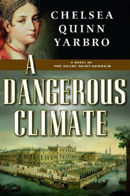 Image for A Dangerous Climate: A Novel of The Count Saint-Germain (St. Germain)