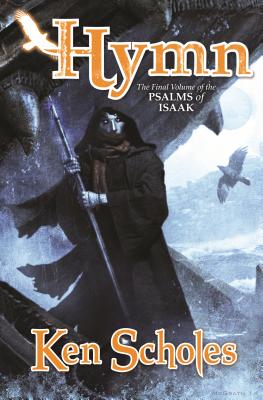 Hymn: The Final Volume of the Psalms of Isaak (The Psalms of Isaak, 5)