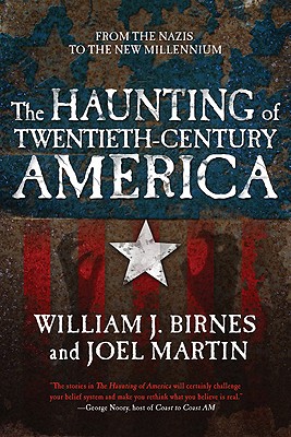 The Haunting of Twentieth-Century America - From the Nazis to the New Millennium