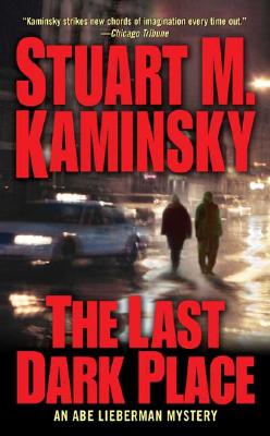 The Last Dark Place: An Abe Lieberman Mystery (Abe Lieberman)