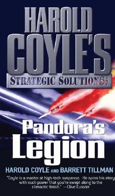 Pandora's Legion: Harold Coyle's Strategic Solutions, Inc.