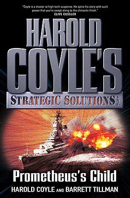 Prometheus's Child: Harold Coyle's Strategic Solutions, Inc.