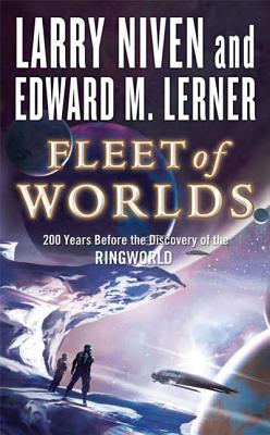 Fleet of Worlds: 200 Years Before the Discovery of the Ringworld (Known Space)