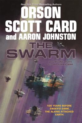 The Swarm: The Second Formic War (Volume 1)