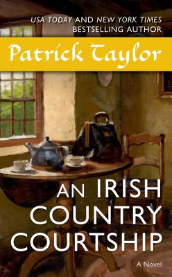 An Irish Country Courtship: A Novel (Irish Country Books)