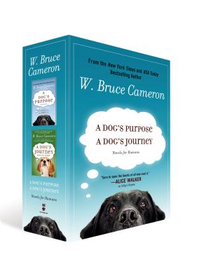 Dog's Purpose/A Dog's Journey: Novels for Humans