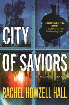 City of Saviors: A Detective Elouise Norton Novel (Detective Elouise Norton, 4)