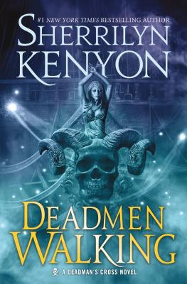 Deadmen Walking: A Deadman's Cross Novel (Deadman's Cross, 1)