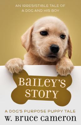 Image for Bailey's Story: A Puppy Tale