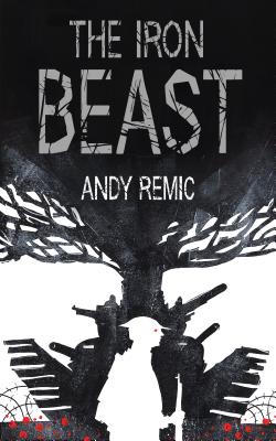The Iron Beast (A Song for No Man's Land, 3)