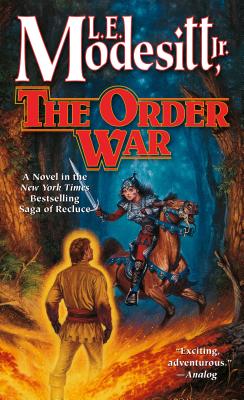 Order War: A Novel in the Saga of Recluce
