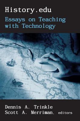 History.edu: Essays on Teaching History with Technology