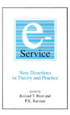 E-Service: New Directions in Theory and Practice