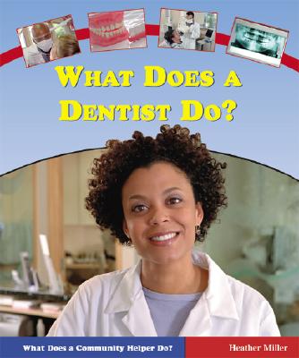 What Does a Dentist Do