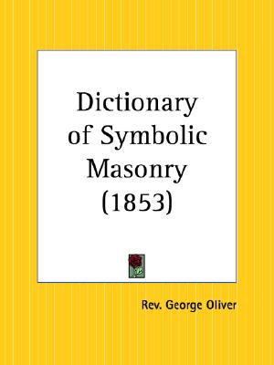 Dictionary of Symbolic Masonry