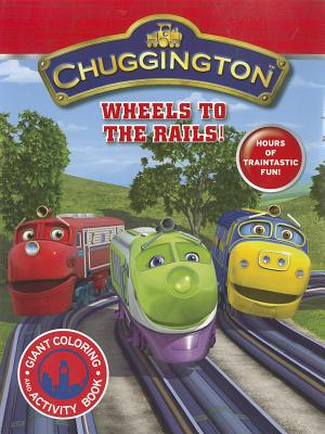 Chuggington Giant Coloring Book Wheels to the Rails!