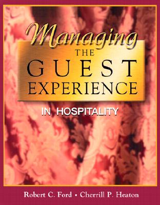 Managing the Guest Experience in Hospitality