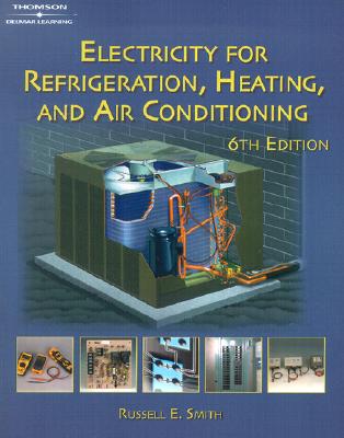 Electricity for Refrigeration, Heating and Air Conditioning