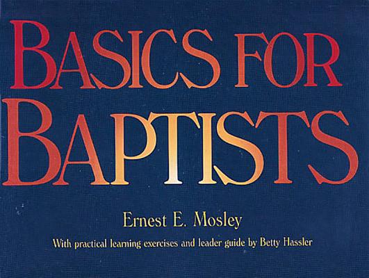 Basics for Baptists - Adult Edition