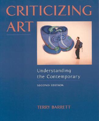 Image for Criticizing Art: Understanding the Contemporary