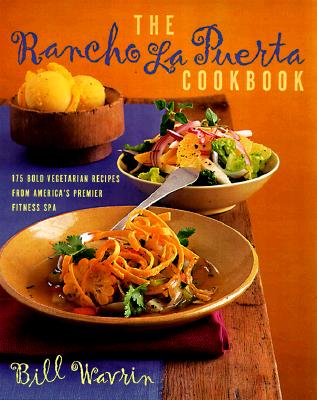 Image for Rancho La Puerta Cookbook Wavrin, Bill Rancho La Puerta Cookbook Wavrin, Bill