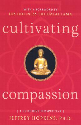 Cultivating Compassion: A Buddhist Prespective