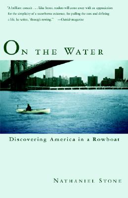 On the Water: Discovering America in a Row Boat