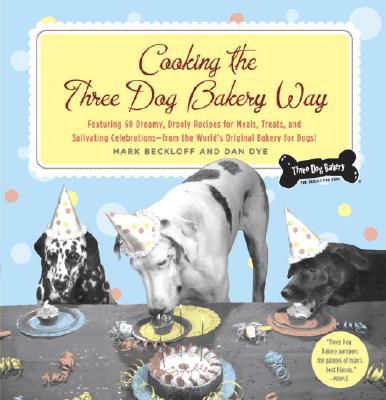 Image for Cooking the Three Dog Bakery Way
