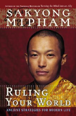 Image for Ruling Your World: Ancient Strategies For Modern Life