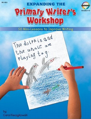 Expanding Primary Writer's Workshop