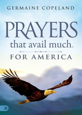 Image for Prayers that Avail Much for America Prayers that Avail Much for America