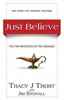 Just Believe: The Story of Stanley Walters