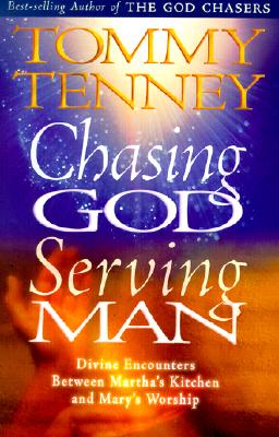 Chasing God, Serving Man