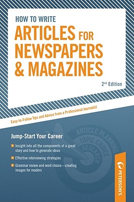 How to Write Articles for News/Mags, 2/e (Step-by-step)