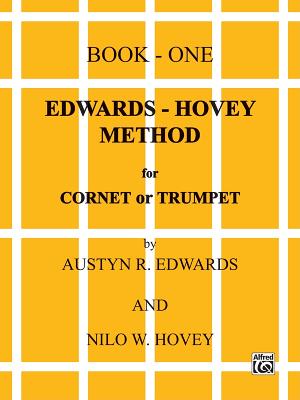 Image for Edwards-Hovey Method for Cornet or Trumpet, Bk 1 Edwards-Hovey Method for Cornet or Trumpet, Bk 1