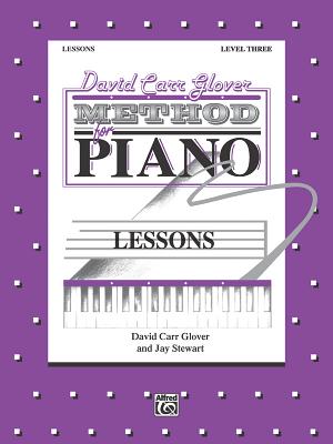 Image for David Carr Glover Method for Piano Lessons: Level 3 David Carr Glover Method for Piano Lessons: Level 3