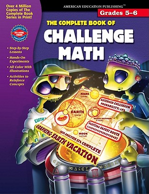 Complete Book of Challenge Math, Grades 5 - 6