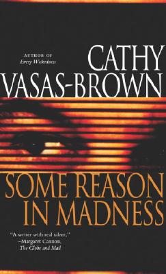 Some Reason in Madness