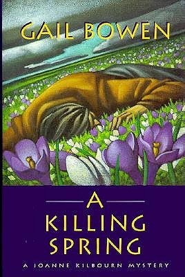 A Killing Spring, Bowen, Gail A Killing Spring, Bowen, Gail