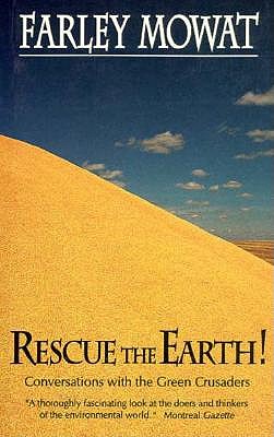 Image for Rescue The Earth! Conversations with the Green Crusader