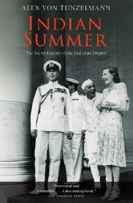 Indian Summer: The Secret History of the End of an Empire