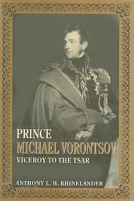 Prince Michael Vorontsov, Viceroy To The Tsar (inscribed & signed)