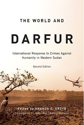 Image for The World and Darfur: International Response to Crimes Against Humanity in Western Sudan (Arts Insights)
