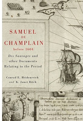 Image for Samuel de Champlain before 1604: Des Sauvages and other Documents Related to the Period