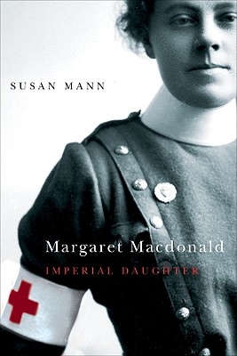 Image for Margaret Macdonald: Imperial Daughter (Footprints Series)